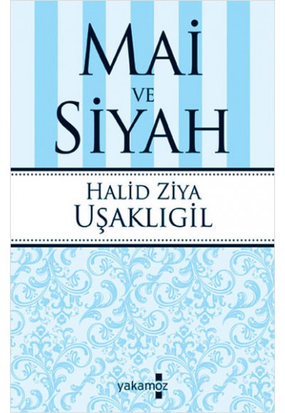 Mai ve Siyah