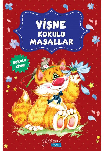 Vişne Kokulu Masallar