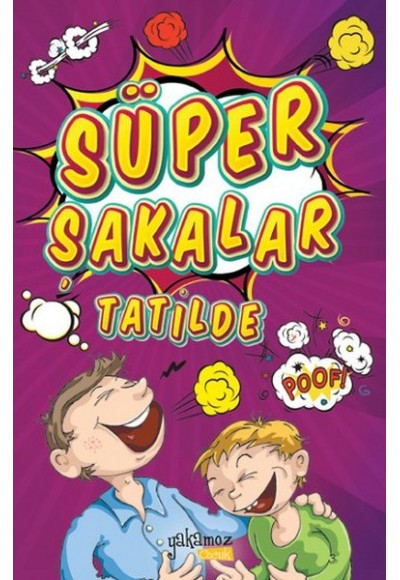 Süper Şakalar Tatilde