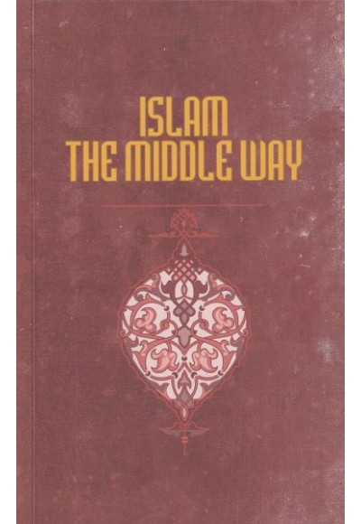 İslam The Middle Way