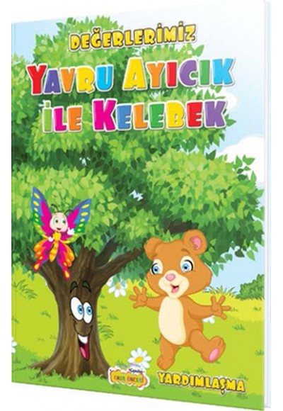 Değerlerimiz Hikaye Seti - Yavru Ayıcık ile Kelebek