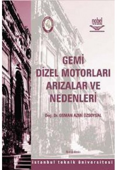 Gemi Dizel Motorları Arızalar ve Nedenleri