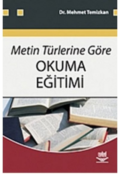 Metin Türlerine Göre Okuma Eğitimi