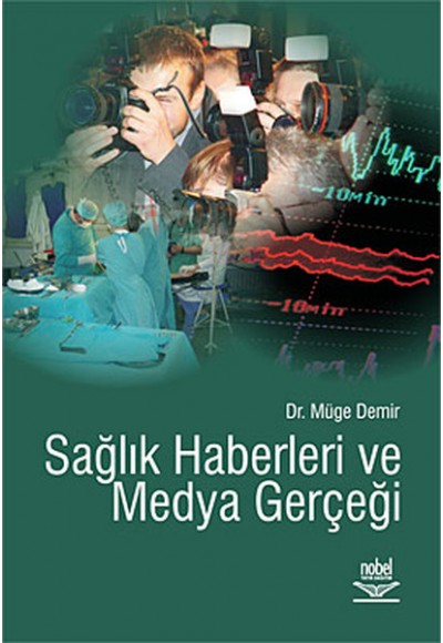 Sağlık Haberleri ve Medya Gerçeği
