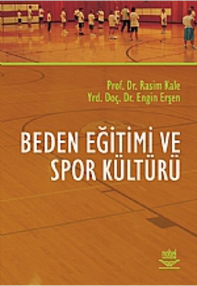 Beden Eğitimi ve Spor Kültürü