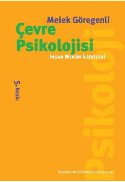 Çevre Psikolojisi  İnsan Mekan İlişkileri