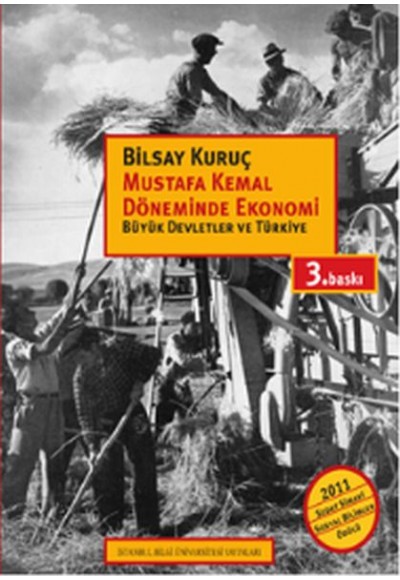 Mustafa Kemal Döneminde Ekonomi  Büyük Devletler ve Türkiye