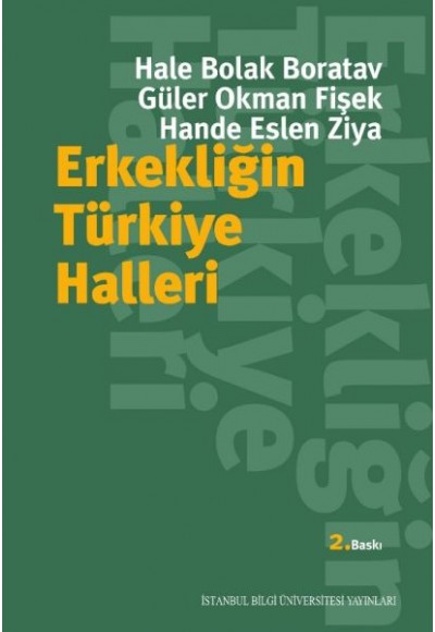 Erkekliğin Türkiye Halleri