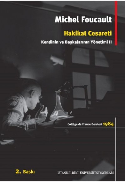 Hakikat Cesareti: Kendinin ve Başkalarının Yönetimi 2