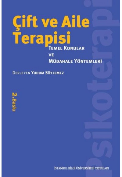 Çift ve Aile Terapisi - Temel Konular ve Müdahale Yöntemleri