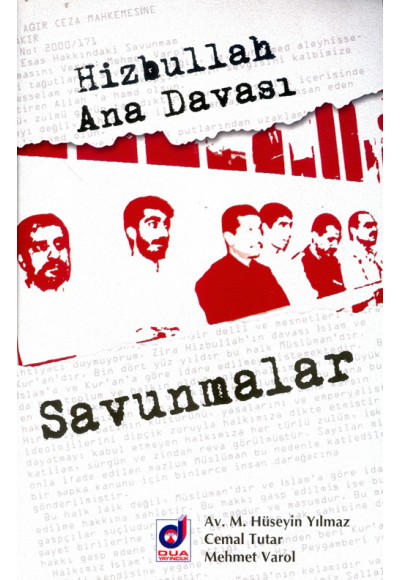 Hizbullah Ana Davası Savunmalar