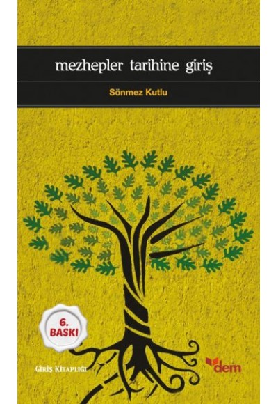 Mezhepler Tarihine Giriş