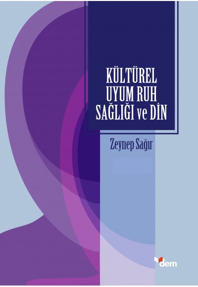 Kültürel Uyum Ruh Sağlığı ve Din