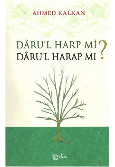 Daru'l Harp mi? Daru'l Harap mı?