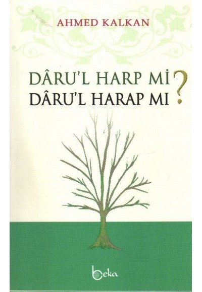 Daru'l Harp mi? Daru'l Harap mı?