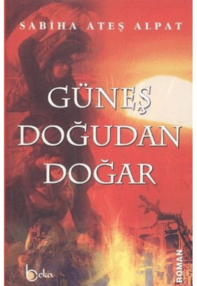 Güneş Doğudan Doğar