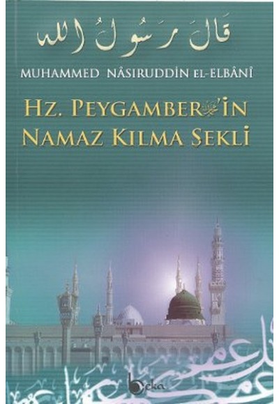 Hz. Peygamber'in Namaz Kılma Şekli (Şamua)
