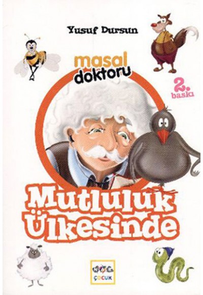 Masal Doktoru - Mutluluk Ülkesinde