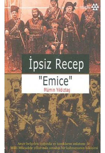 İpsiz Recep 'Emice'