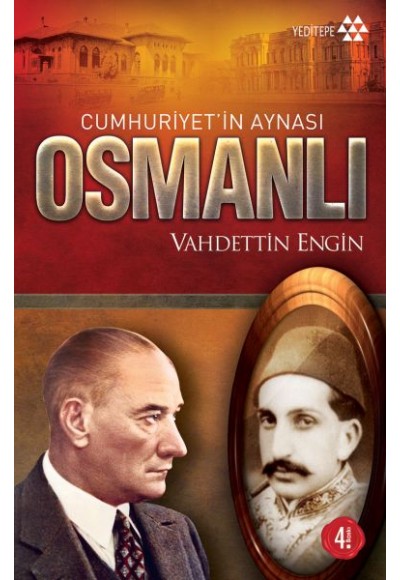 Cumhuriyet’in Aynası Osmanlı