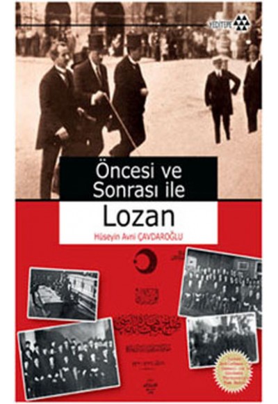 Öncesi ve Sonrası ile Lozan