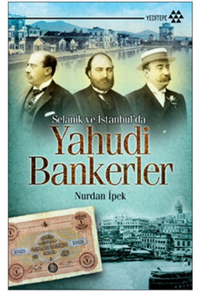 Selanik ve İstanbul’da Yahudi Bankerler