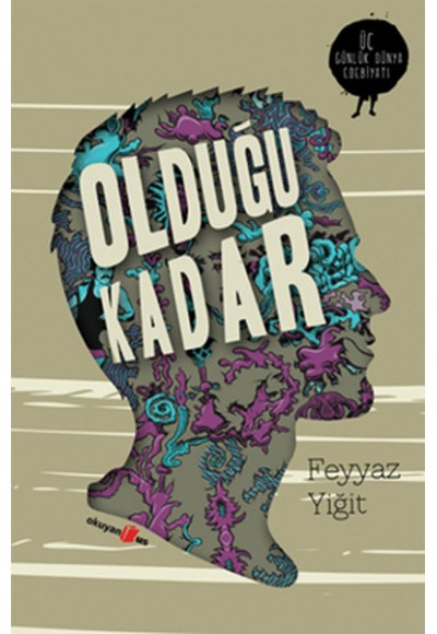 Olduğu Kadar