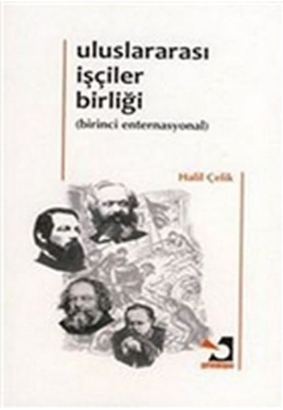 Uluslararası İşçiler Birliği - Birinci Enternasyonal