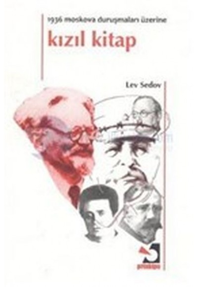 Kızıl Kitap - 1936 Moskova Duruşmaları Üzerine
