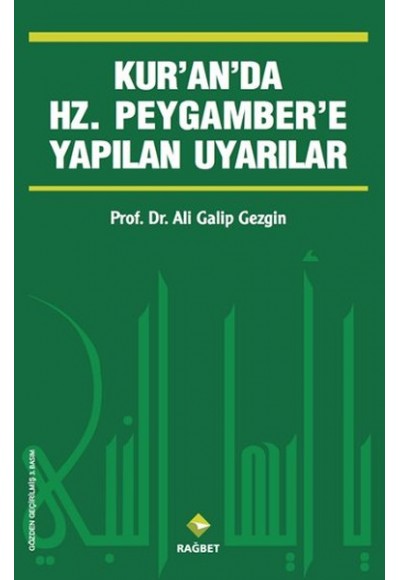 Kur'an'da Hz.Peygamber'e Yapılan Uyarılar