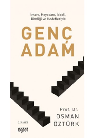 Genç Adam İmanı (cep boy )Heyecanı, İdeali, Kimliği ve Hedefleriyle