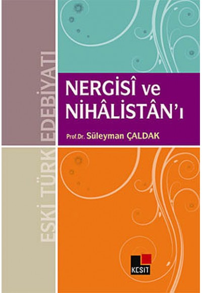 Nergisi ve Nihalistan'ı
