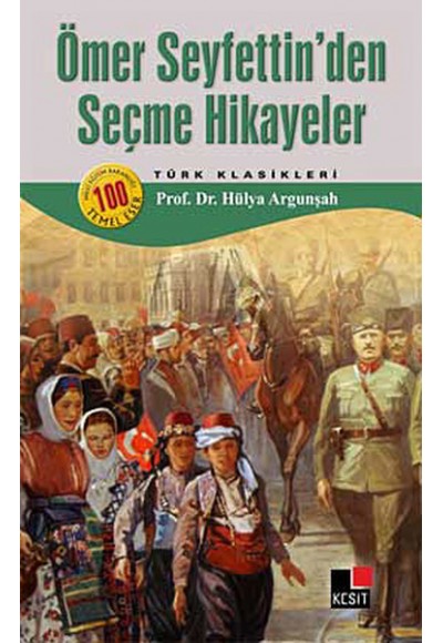 Ömer Seyfettin Seçme Hikayeler