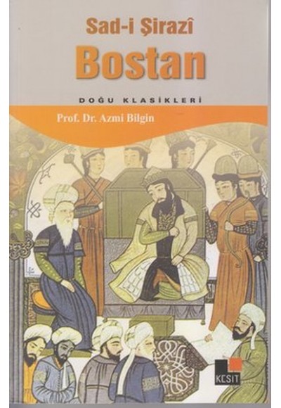 Sad-i Şirazi Bostan