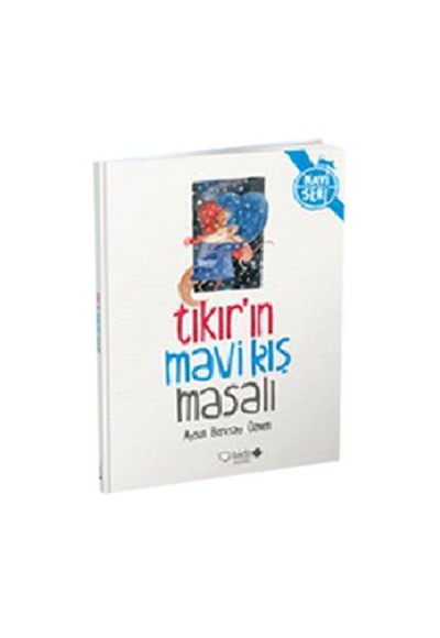 Tıkırın Mavi Kış Masalı