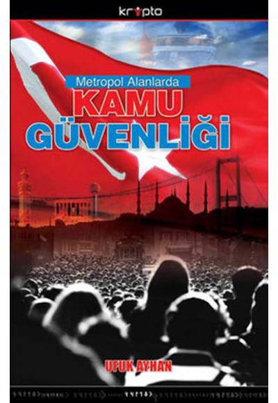 Metropol Alanlarda Kamu Güvenliği