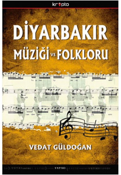 Diyarbakır Müziği ve Folkloru