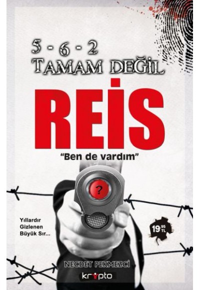 5-6-2 Tamam Değil Reis