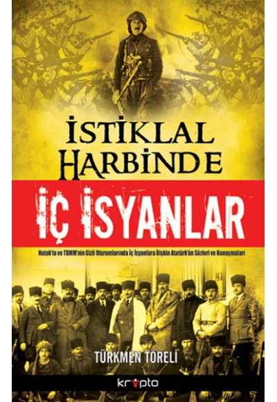 İstiklal Harbinde İç İsyanlar