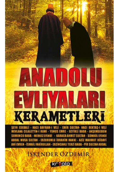 Anadolu Evliyaları Kerametleri