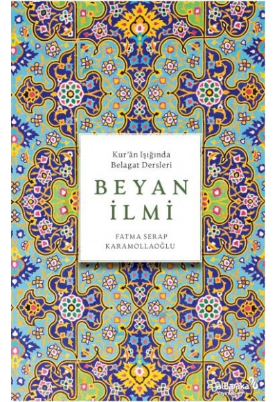 Beyan İlmi (Kur'Ân Işığında Belagat Dersleri)