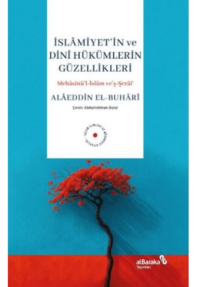 İslamiyet'in ve Dini Hükümlerin Güzellikleri