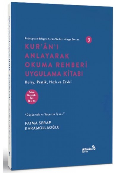 Başlangıçtan Belagata Kur’an Merkezli Arapça Dersleri 3 Kur’an’ı Anlayarak Okuma Rehberi