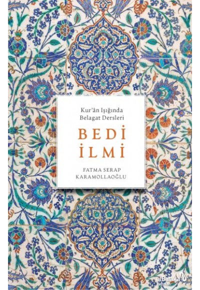Bedi İlmi (Kur'Ân Işığında Belagat Dersleri)