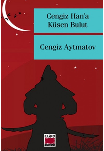 Cengiz Han'a Küsen Bulut