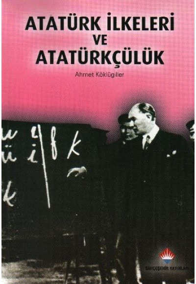 Bahçeşehir Atatürk İlke. Atatürkçülük