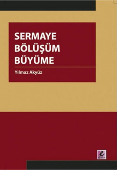 Sermaye Bölüşüm Büyüme