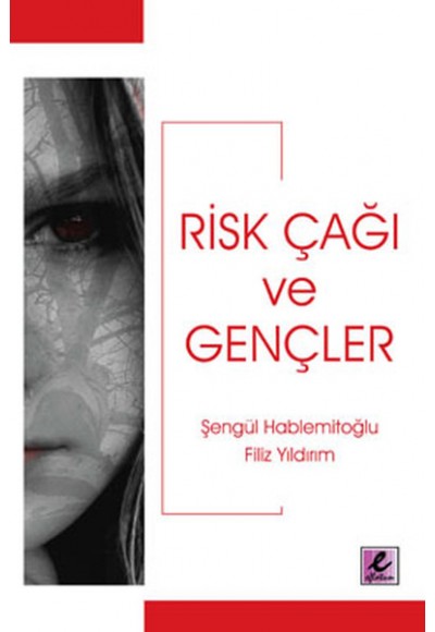 Risk Çağı ve Gençler