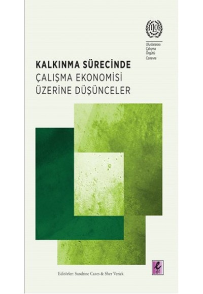 Kalkınma Sürecinde Çalışma Ekonomisi Üzerine Düşünceler