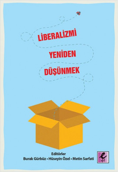 Liberalizmi Yeniden Düşünmek